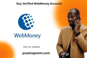 Buy Verified WebMoney Account 