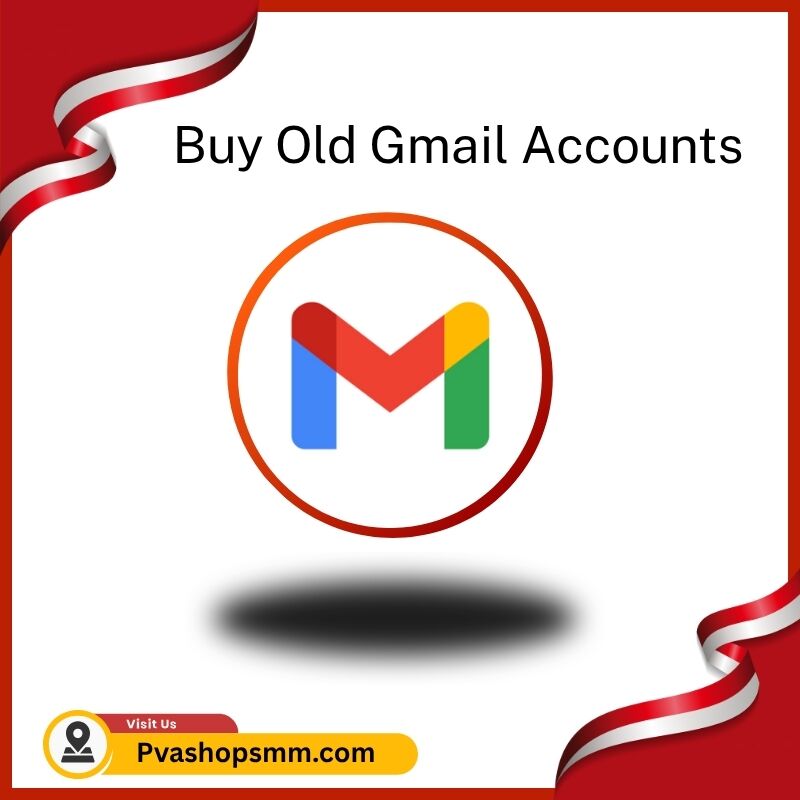 Buy Old Gmail Accounts